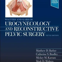 Walters & Karram Urogynecology and Reconstructive Pelvic Surgery-5E