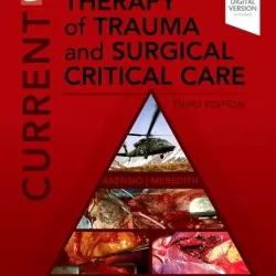 Current Therapy of Trauma and Surgical Critical Care - 3E