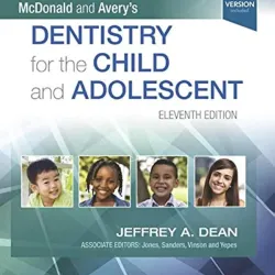 McDonald and Avery's Dentistry for the Child and Adolescent - 11E