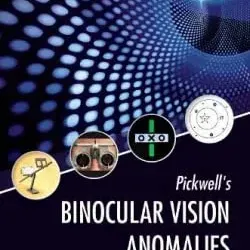 Pickwell's Binocular Vision Anomalies-6E