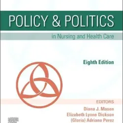 Policy & Politics in Nursing and Health Care - 8E