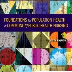 Foundations for Population Health in Community/Public Health Nursing-6E