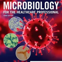 Microbiology for the Healthcare Professional-3E