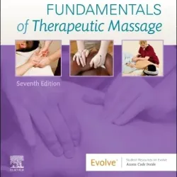 Fundamentals of Therapeutic Massage with Mosby's Essential Sciences for Therapeutic Massage 6e Package-7