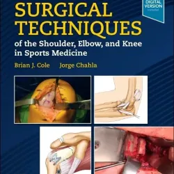 Surgical Techniques of the Shoulder, Elbow, and Knee in Sports Medicine - 3E