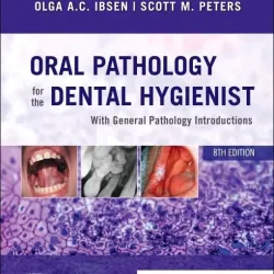 Oral Pathology for the Dental Hygienist - 8E