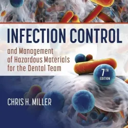 Infection Control and Management of Hazardous Materials for the Dental Team - 7E