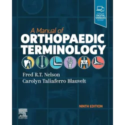 A Manual of Orthopaedic Terminology - 9E