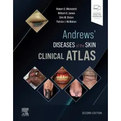 Andrews' Diseases of the Skin Clinical Atlas - 2E