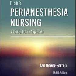 Drain's PeriAnesthesia Nursing-8E