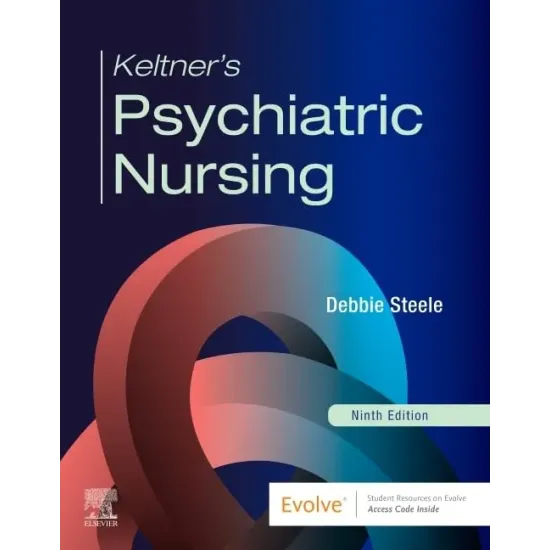 Keltner’s Psychiatric Nursing-9E