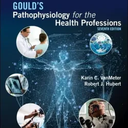 Study Guide for Gould's Pathophysiology for the Health Professions - 7E