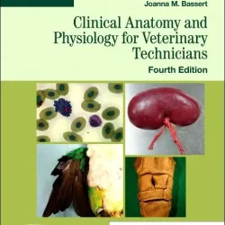 Clinical Anatomy and Physiology for Veterinary Technicians -4E