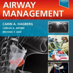 Hagberg and Benumof's Airway Management - 5E