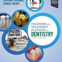 Diagnosis and Treatment Planning in Dentistry - 4E