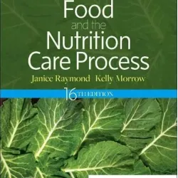 Krause and Mahan’s Food and the Nutrition Care Process-16E