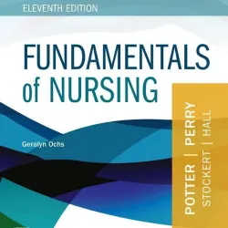 Study Guide for Fundamentals of Nursing-11E