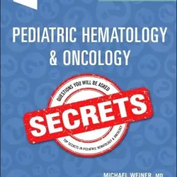 Pediatric Hematology & Oncology Secrets-2E