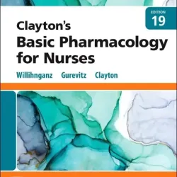 Study Guide for Clayton’s Basic Pharmacology for Nurses -19E