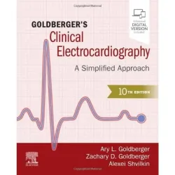 Goldberger's Clinical Electrocardiography: A Simplified Approach - 10E