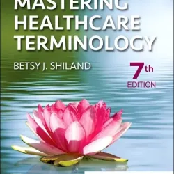 Mastering Healthcare Terminology - 7E