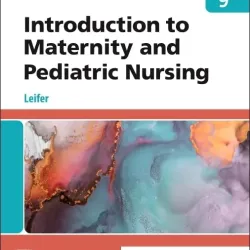 Introduction to Maternity and Pediatric Nursing - 9E