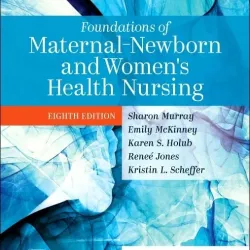 Foundations of Maternal-Newborn and Women's Health Nursing - 8E