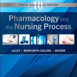 Study Guide for Pharmacology and the Nursing Process-10E