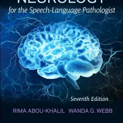 Neurology for the Speech-Language Pathologist - 7E