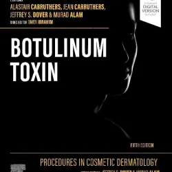 Procedures in Cosmetic Dermatology: Botulinum Toxin - 5E