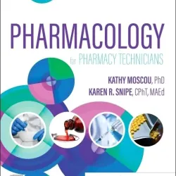 Pharmacology for Pharmacy Technicians:  4E