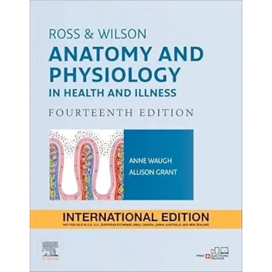 Ross and Wilson Anatomy and Physiology in Health and Illness (IE) -14E