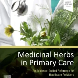 Medicinal Herbs in Primary Care: An Evidence-Guided Reference for Healthcare Providers -1E