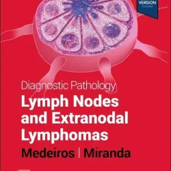 Diagnostic Pathology: Lymph Nodes and Extranodal Lymphomas-3E