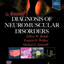 Aminoff's Diagnosis of Neuromuscular Disorders - 4E