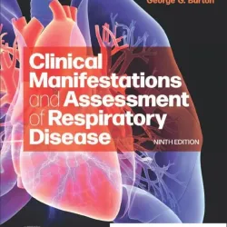 Clinical Manifestations and Assessment of Respiratory Disease-9E