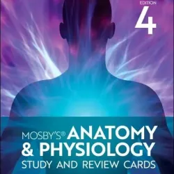 Mosby's Anatomy & Physiology Study and Review Cards-4E