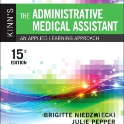 Study Guide and Procedure Checklist Manual for Kinn’s The Administrative Medical Assistant: 15E