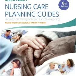 Ulrich & Canale’s Nursing Care Planning Guides-8E