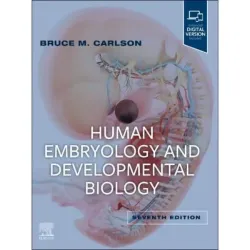 Human Embryology and Developmental Biology-7E