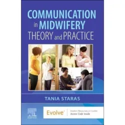 Communication in Midwifery: Theory and Practice - 1E