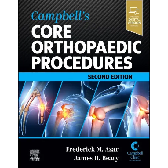 Campbell's Core Orthopaedic Procedures-2E