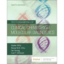 Tietz Fundamentals of Clinical Chemistry and Molecular Diagnostics-9E