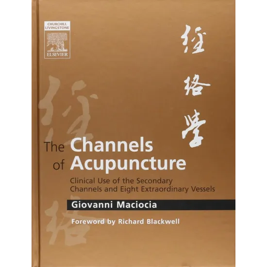 The Channels of Acupuncture - 1E