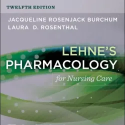 Study Guide for Lehne's Pharmacology for Nursing Care:  12E