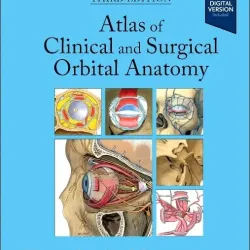 Atlas of Clinical and Surgical Orbital Anatomy-3E