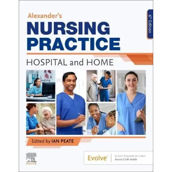 Alexander's Nursing Practice-6E