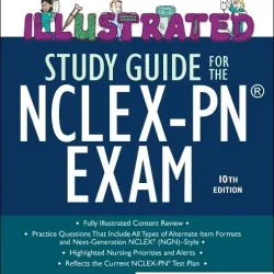 Illustrated Study Guide for the NCLEX-PN Exam - 10E