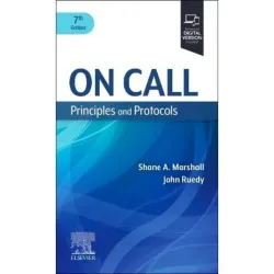 On Call Principles and Protocols: Principles and Protocols - 7E