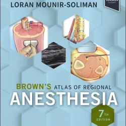 Brown's Atlas of Regional Anesthesia - 7E